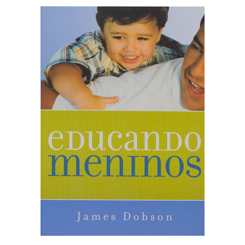 Livro: Educando Meninos | James Dobson