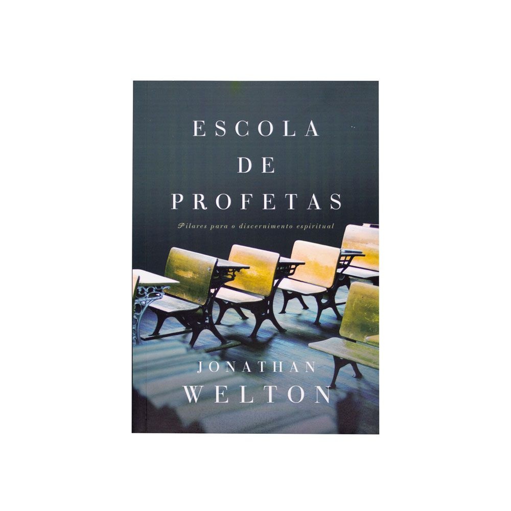 Livro: Escola De Profetas | Jonathan Welton