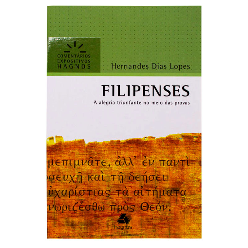 Livro: Filipenses - Comentários Expositivos | Hernandes Dias Lopes