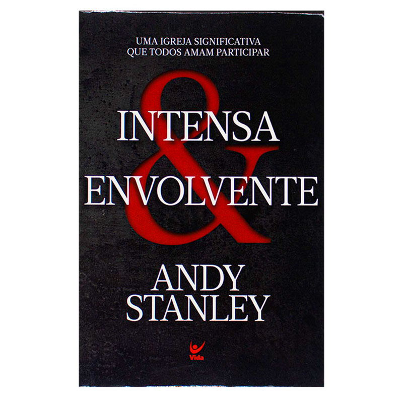 Livro: Intensa & Envolvente | Andy Stanley