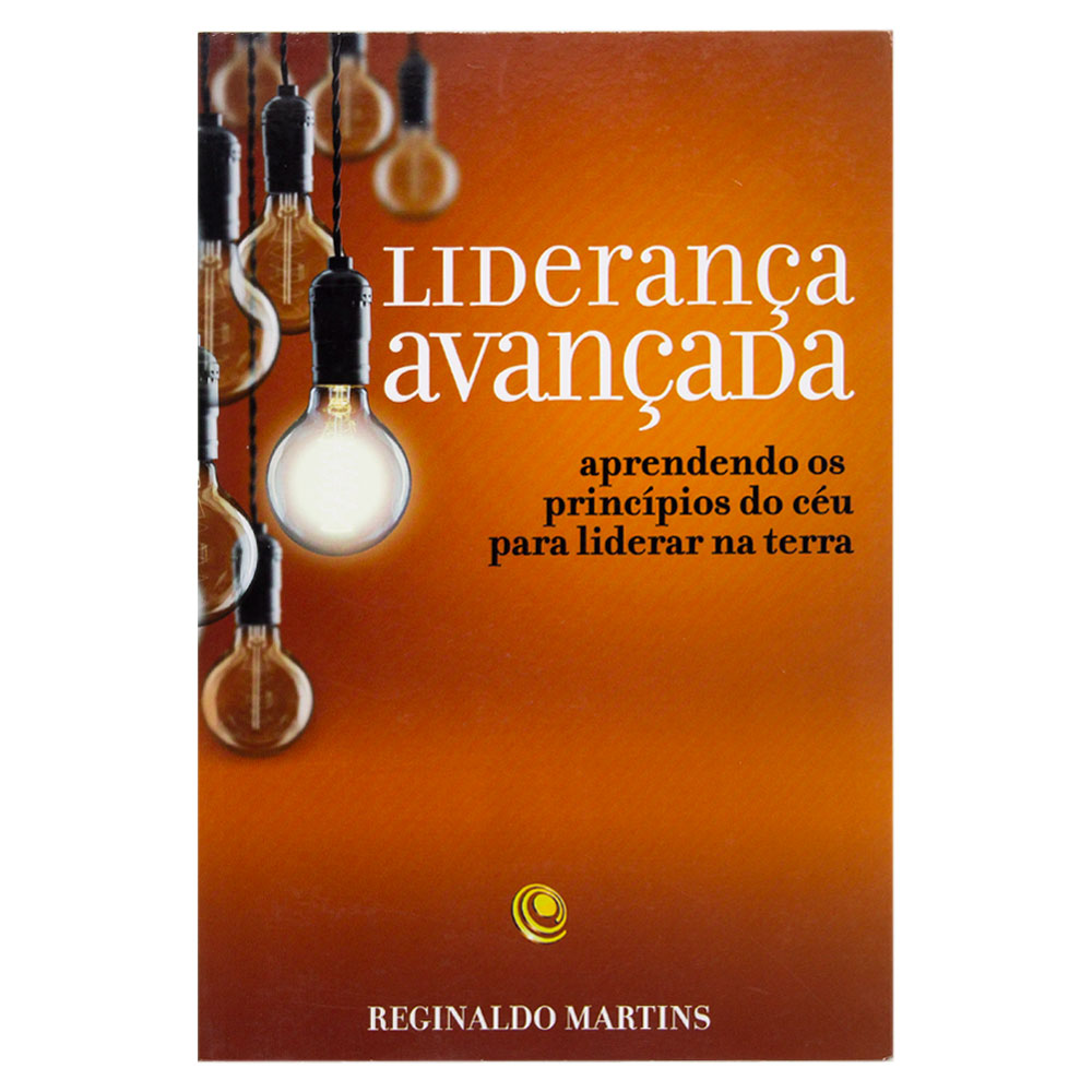 Liderança Avançada - Reginaldo Martins