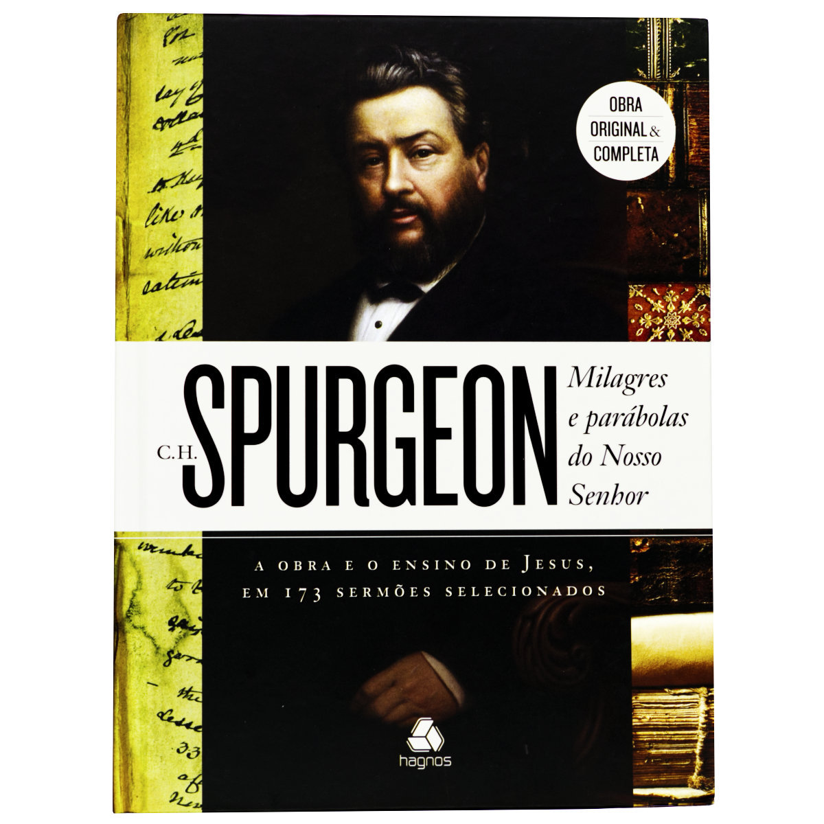 Milagres e Parábolas do Nosso Senhor - Charles Haddon Spurgeon