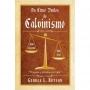 Os cinco pontos do Calvinismo