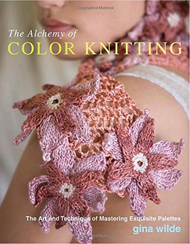 The Alchemy of Color Knitting - Gina Wilde