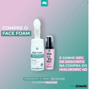 Face Foam + Hialuronic 4D com 40% de Desconto