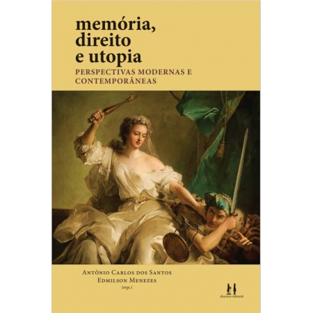 Memória, direito e utopia: Perspectivas modernas e contemporâneas (Gratuito)