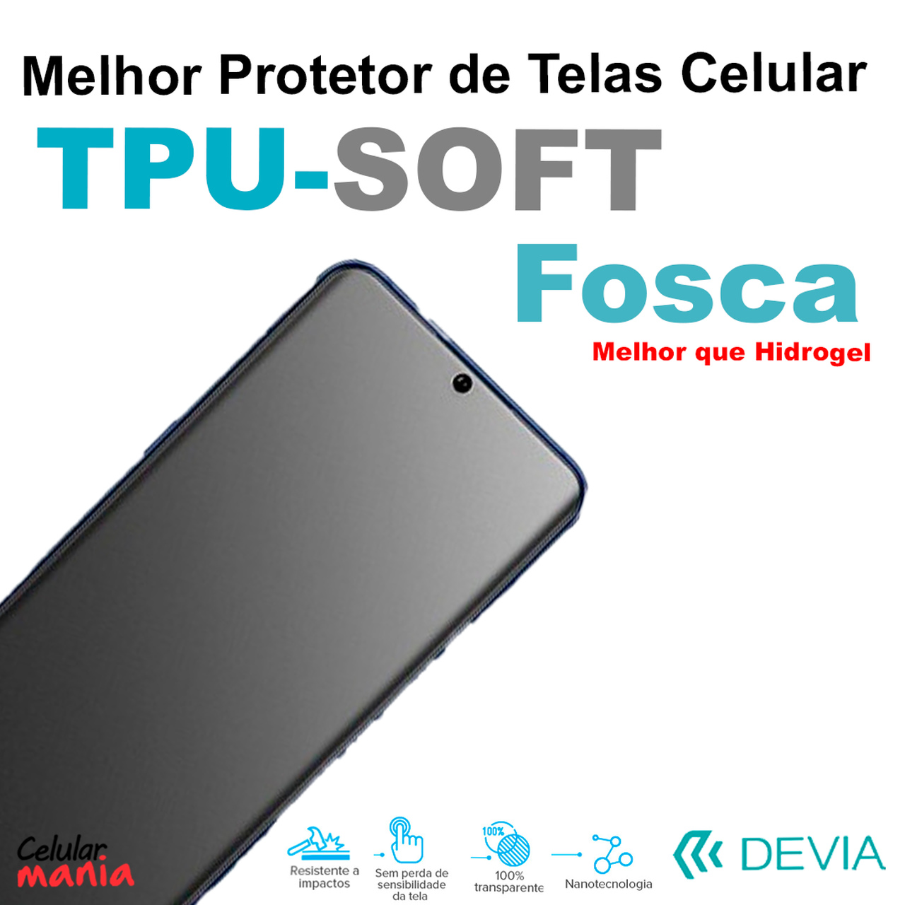 Película Hidrogel P/ Celular (Frontal - Fosca ) - Tpu Soft Devia - Foto 0