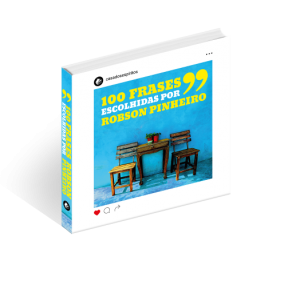 Livro 100 frases escolhidas por Robson Pinheiro