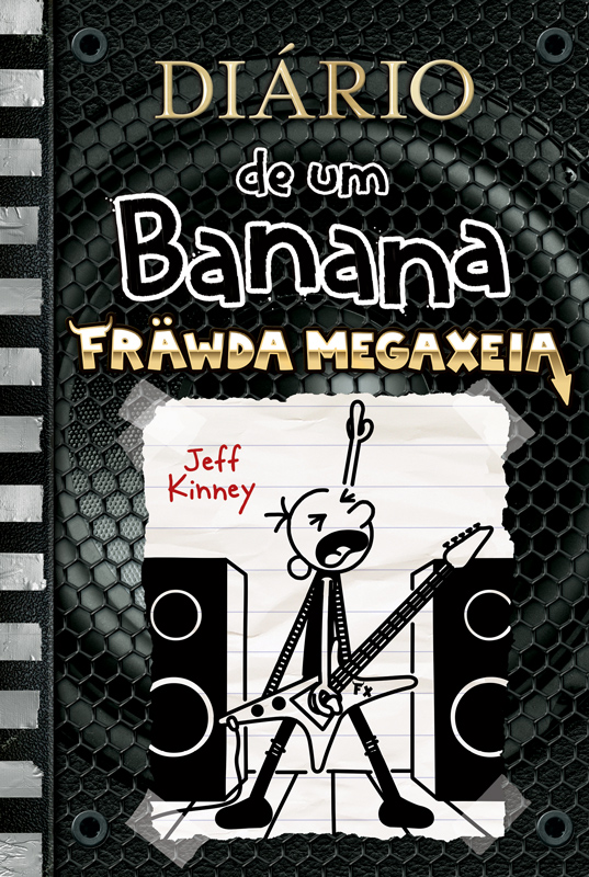 Diário de um Banana 17: Frawda Megaxeia