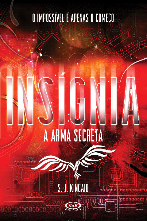 Insígnia - A Arma Secreta - Vol.1