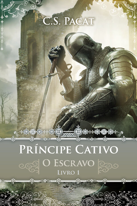 Príncipe Cativo - O Escravo - Vol.1