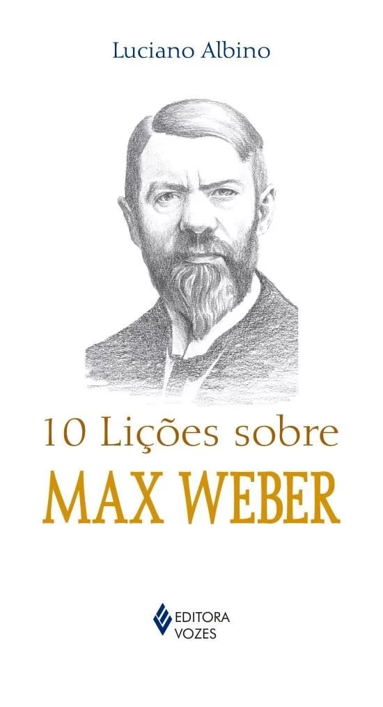 10 LICOES SOBRE MAX WEBER