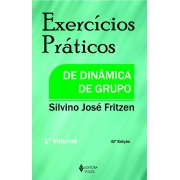 EXERCICIOS PRATICOS DE DINAMICA DE GRUPO - 1  VOLUME