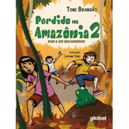 Perdido Na Amazonia 02 - Dan e os Bucaneiros