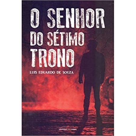 SENHOR DO SETIMO TRONO, O