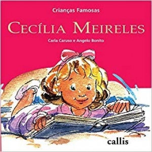 CECILIA MEIRELES - COL. CRIANCAS FAMOSAS