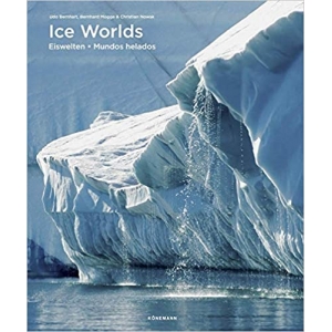 ICE WORLDS: EISWELTEN - MUNDOS HELADOS