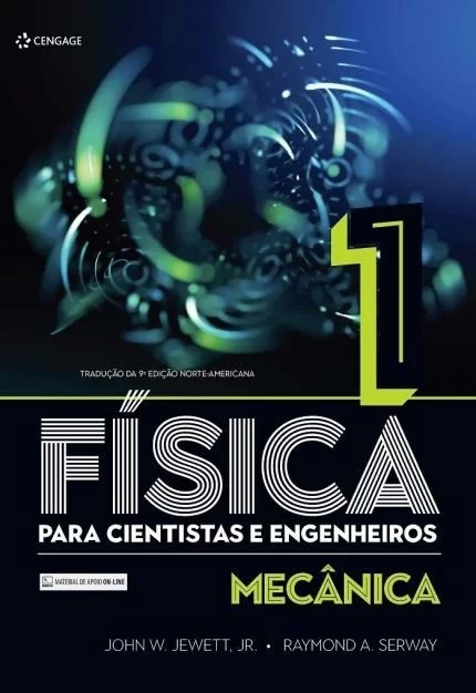 FISICA PARA CIENTISTAS E ENGENHEIROS - MECANICA - VOL. 1