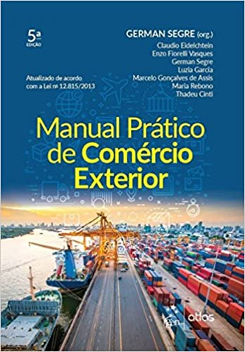 Manual Prático de Comércio Exterior - 5ª Edição