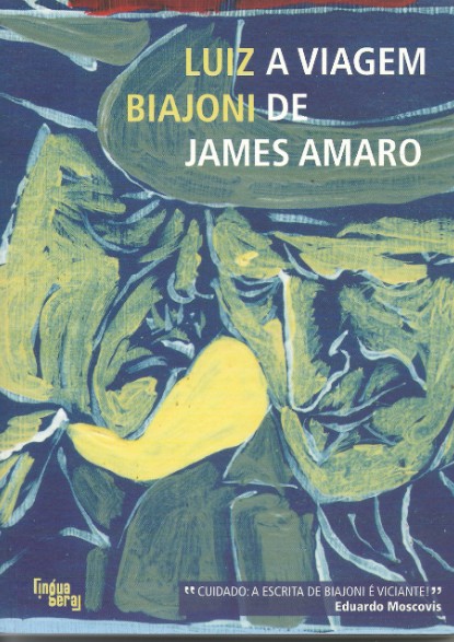 Viagem de James Amaro, A