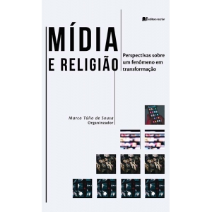 Mídia e religião - Marco Túlio de Sousa (org)
