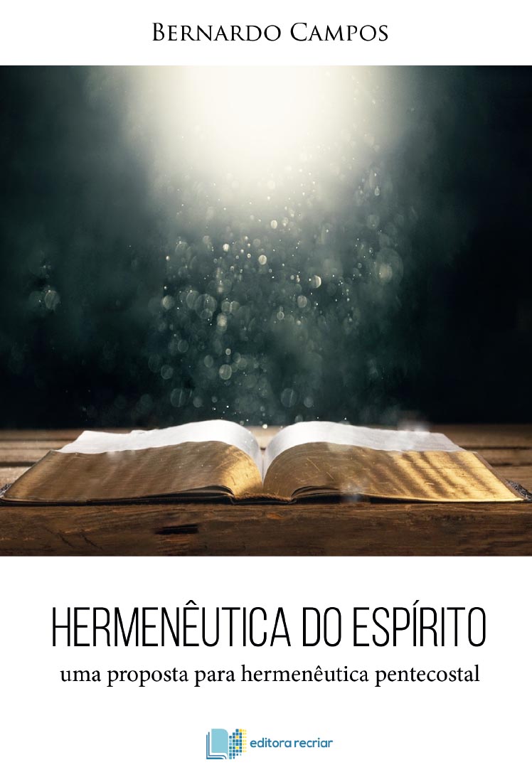 Hermenêutica do Espírito - Bernardo Campos