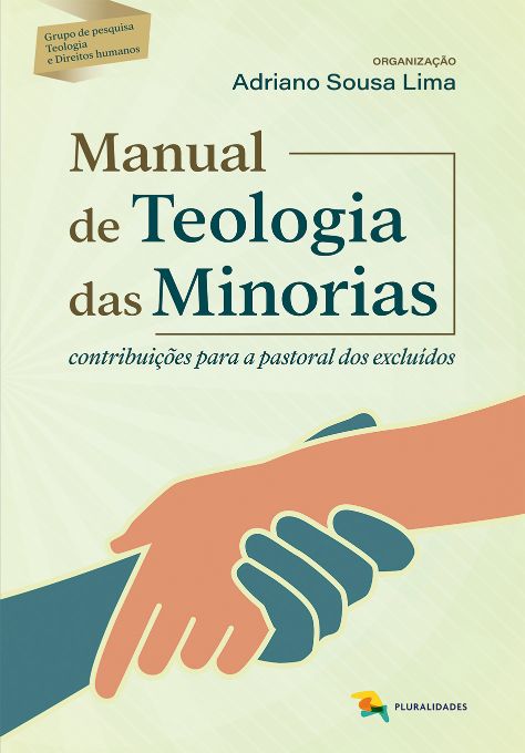 Manual de Teologia das Minorias - Adriano Sousa Lima (ORG.)