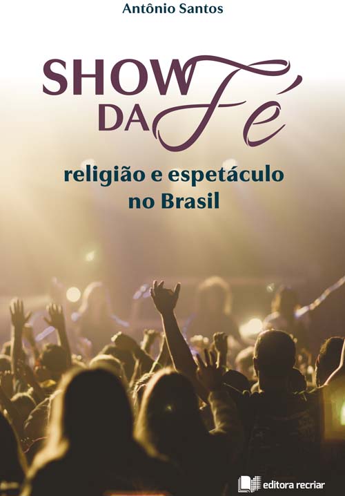 Show da Fé - Antônio Santos