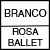 BRANCO/ROSA BALLET