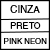 CINZA/PRETO/PINK NEON