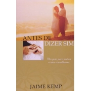 Antes de dizer sim | Jaime Kemp