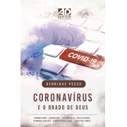CORONAVÍRUS E O BRADO DE DEUS | HENRIQUE PESCH