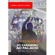 Do Carandirú ao Palácio | Ricardo Oliveira | Combo com 20 livros