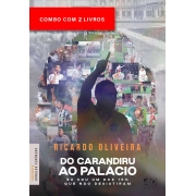 Do Carandirú ao Palácio | Ricardo Oliveira | Combo com 2 livros