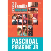 Doenças da Família Moderna - Paschoal Piragine Jr.