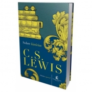 Sobre histórias - C. S. Lewis