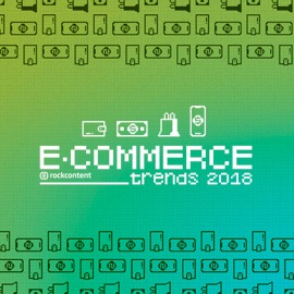 Quais são as próximas tendências para o mercado de e-commerce no Brasil?