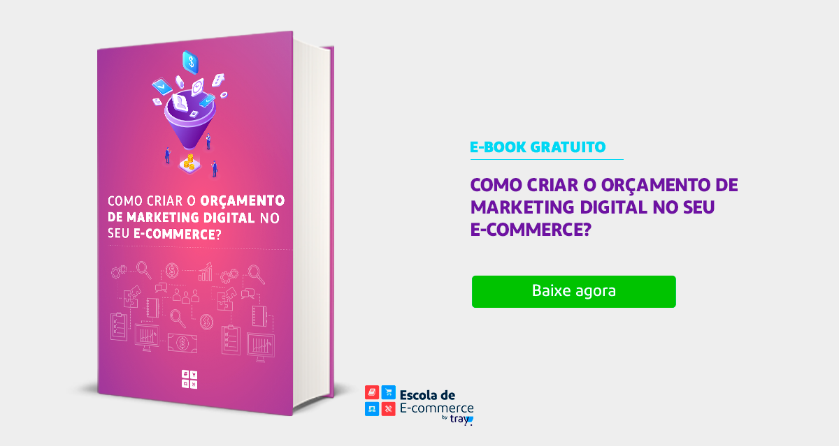 E-book: Como criar o orçamento de marketing digital no seu e-commerce?